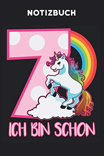 Notizbuch Ich Bin Schon 7 Jahre Einhorn Notizbuch Geburtstag 120 Seiten Kariert Eckiger Buchrücken 6x9 Unicorn Notizheft Schreibheft Für - 