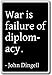 Produktbild War is failure of diplomacy. - John Dingell - quotes fridge magnet, Black - Kühlschrankmagnet