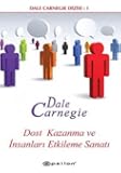 Dost Kazanma ve İnsanları Etkileme Sanatı
