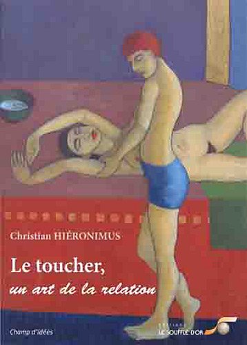 Download Le toucher, un art de la relation Download Le toucher, un art de la relation