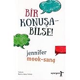 Bir Konuşabilse!