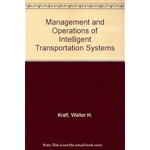 Management and Operations of Intelligent Transportation Systems