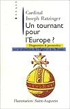 Image de UN TOURNANT POUR L'EUROPE : Diagnostics et pronostics sur la situation de l'Eglise et du monde