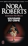Lieutenant Eve Dallas, Tome 22 : Souvenir du crime