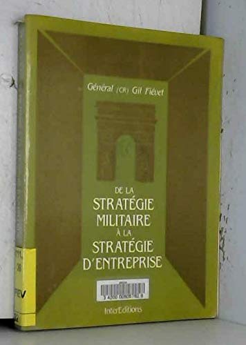 Télécharger De la stratégie militaire à la stratégie d'entreprise Gratuit