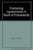 Image de Publishing Agreements: A Book of Precedents