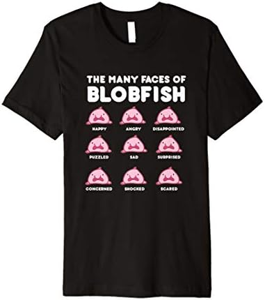 The Many Faces of Blobfish Shirt T-ShirtOEKO-TEX STANDARD 100
