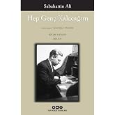 Hep Gen&ccedil; Kalacağım - B&uuml;t&uuml;n Yapıtları - Mektup