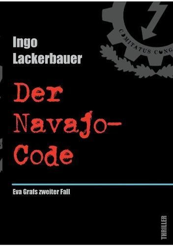 Der Navajo-Code: Eva Grafs zweiter Fall