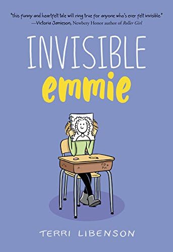 Emmie & Friends: Invisible Emmie: A Graphic Novel: 1 (Emmie & Friends, 1)