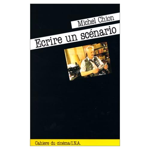 Ecrire un scénario Ecrire un scénario