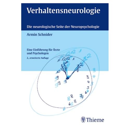 [PDF] Verhaltensneurologie. Die neurologische Seite der Neuropsychologie: Eine Einführung für Á„rzte und Psychologen KOSTENLOS DOWNLOAD
