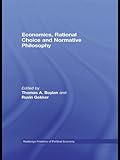 Image de Economics, Rational Choice and Normative Philosophy (Routledge Frontiers of Political Economy)