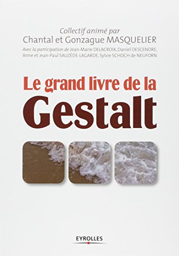 Télécharger Le grand livre de la Gestalt PDF Fichier Télécharger Le grand livre de la Gestalt PDF Fichier
