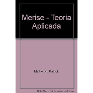 Merise : metodologia de desarrollode sistemas : teoria aplicada
