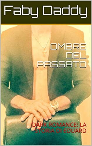 Faby Daddy - Ombre del passato (2018)