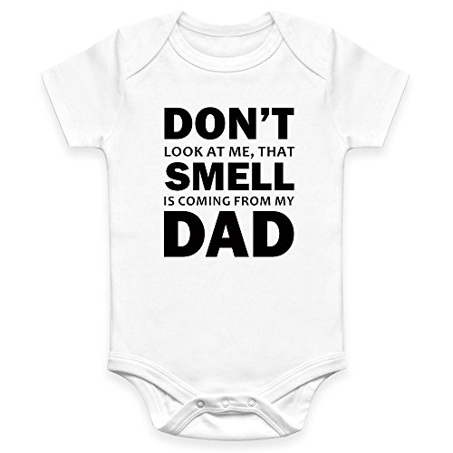Coco Rascal DTG Don't Look At Me That Smell Is Coming From My Dad Baby Boy Girl Unisex Short Sleeve Bodysuit (18-24 Months)