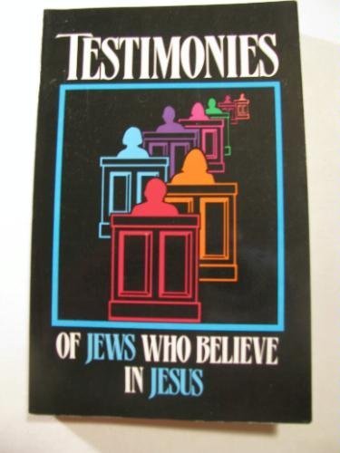 Testimonies of Jews Who Believe in Jesus by Ruth Rosen