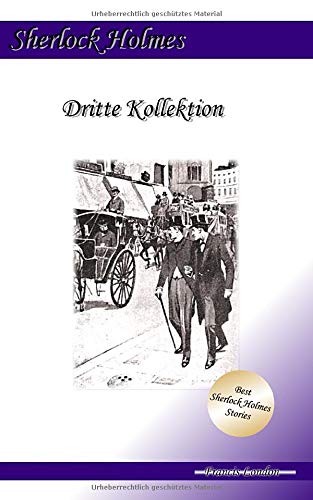 Preisvergleich Produktbild Dritte Kollektion: Francis London's Sherlock Holmes