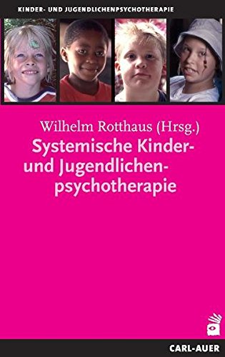 Download Systemische Kinder- und Jugendlichenpsychotherapie Download Systemische Kinder- und Jugendlichenpsychotherapie