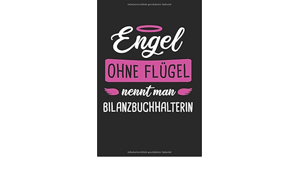 Engel Ohne Flugel Nennt Man Bilanzbuchhalterin Bilanzbuchhalterin Bilanzbuchhalter Notizbuch 6 X9 Buchhalterin Geschenk Fur Buchhalter Amazon De Buchhalter Bilanzbuchhalterin Bucher