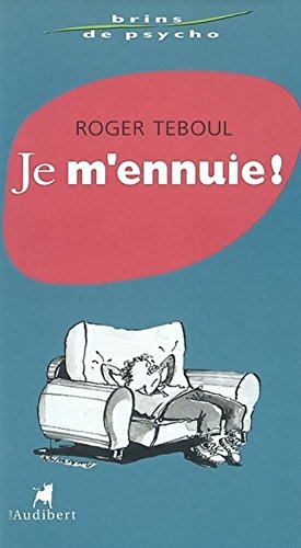 Je m'ennuie!