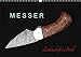 Produktbild Messer - Leidenschaft in Stahl (Wandkalender 2019 DIN A3 quer): Messer für Wildnis und Jagd, aber auch für die Vitrine (Monatskalender, 14 Seiten ) (CALVENDO Sport)