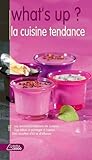 What'S Up ? la Cuisine Tendance