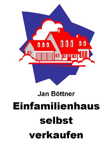 Download Einfamilienhaus selbst verkaufen Download Einfamilienhaus selbst verkaufen