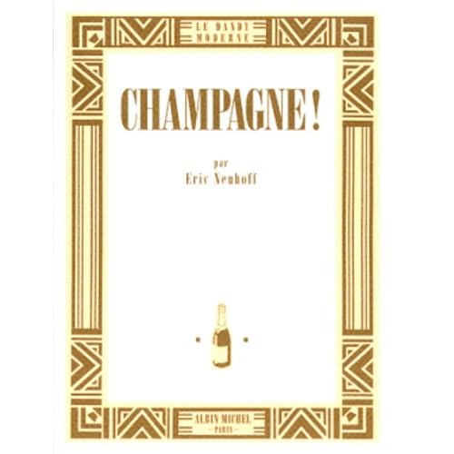 Champagne ! Champagne !