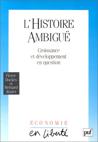 Download L'HISTOIRE AMBIGUE. Croissance et développement en question