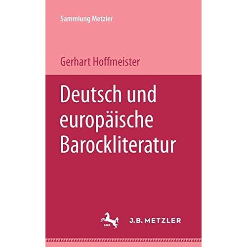[PDF] Download Deutsche und europáische Barockliteratur (Sammlung Metzler) Kostenlos