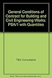 Image de General Conditions of Contract for Building and Civil Engineering Works: PSA/1 with Quantities