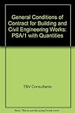 Image de General Conditions of Contract for Building and Civil Engineering Works: PSA/1 with Quantities