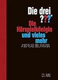 Image de Die drei ??? Die Hörspielkönigin und vieles mehr