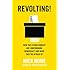 Revolting!: How the Establishment are Undermining Democracy and What They're Afraid Of