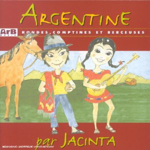 couverture de : Argentine Rondes, Comptines et Berceuses