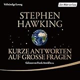 Kurze Antworten auf große Fragen by