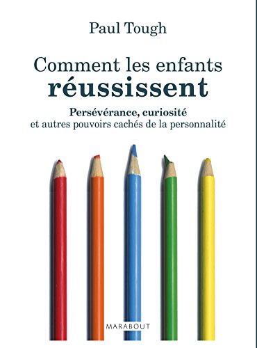 couverture de : Comment les enfants r&eacute;ussissent