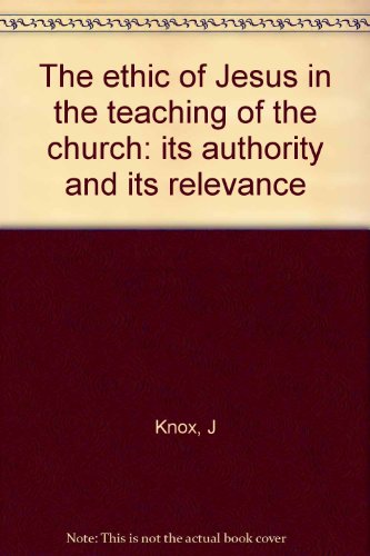The Ethic of Jesus in the Teaching of the Church