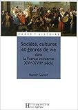 Société, cultures et genres de vie dans la France moderne : XVIe - XVIIIe siècle