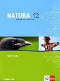 Natura Biologie 12. Ausgabe Bayern: Schülerbuch Klasse 12 (Natura Biologie. Ausgabe ab 2000) by 