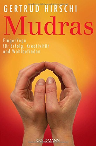 Preisvergleich Produktbild Mudras - Erfolg, Kreativität, Wohlbefinden.
