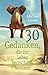 30 Gedanken, die Ihr Leben bereichern werden by Michael Leister