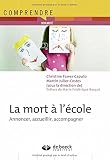 Image de La mort à l'école : Annoncer, accueillir, accompagner