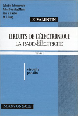 Circuits de l'électronique et de la radio-électricité