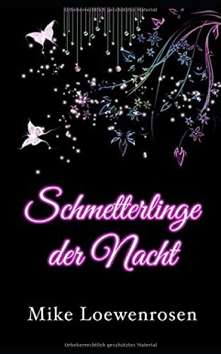 Schmetterlinge der Nacht Schmetterlinge der Nacht