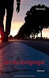 Cover zum Buch Als du fortgingst