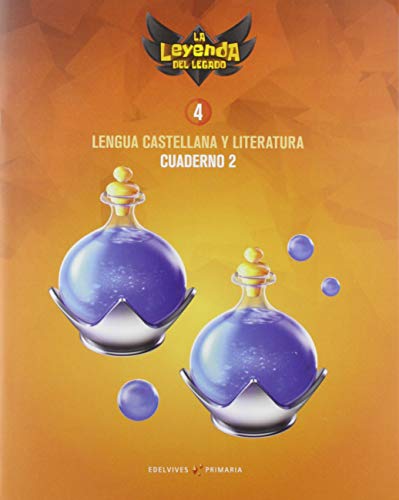 Proyecto: La leyenda del Legado Lengua castellana y Literatura 4 Cuaderno 2