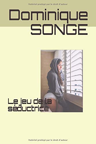 Télécharger Le jeu de la séductrice: Un sexe pas si faible PDF Ebook En Ligne